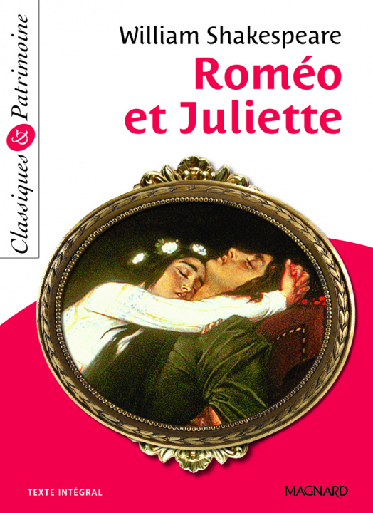 Kniha Roméo et Juliette - Classiques et Patrimoine SHAKESPEARE