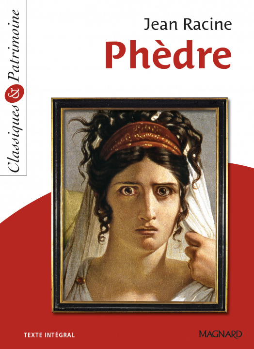 Книга Phèdre - Classiques et Patrimoine RACINE
