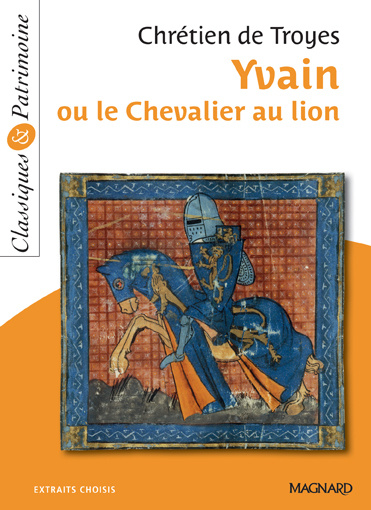Carte Yvain ou le Chevalier au lion - Classiques et Patrimoine CHRÉTIEN DE TROYES