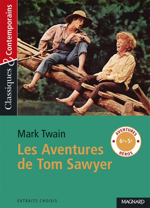 Könyv Les Aventures de Tom Sawyer - Classiques et Contemporains TWAIN