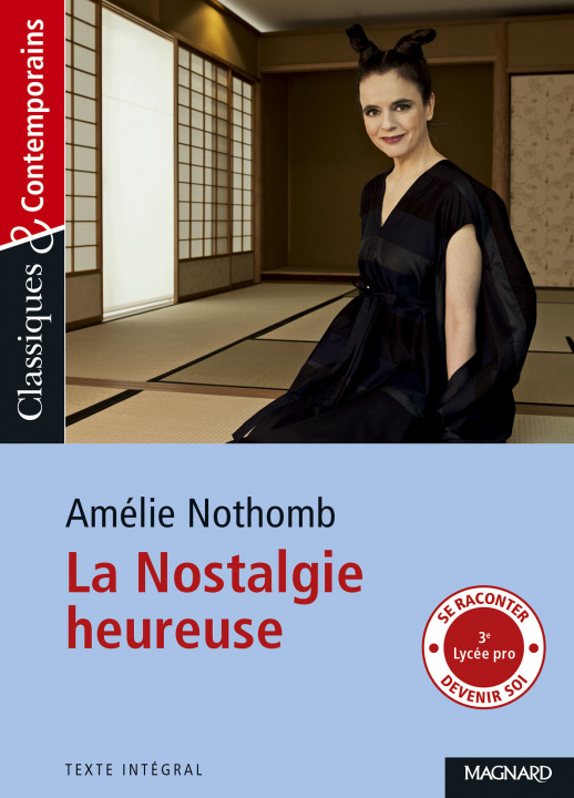 Könyv La Nostalgie heureuse - Classiques et Contemporains NOTHOMB