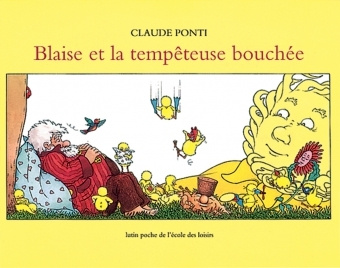 Knjiga blaise et la tempeteuse bouchee PONTI CLAUDE