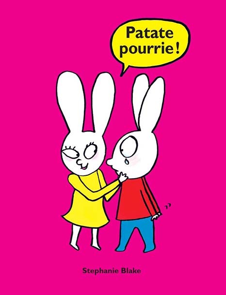 Knjiga Patate pourrie Blake stephanie