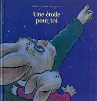 Knjiga Etoile pour toi (Une) CHICHEPORTICHE