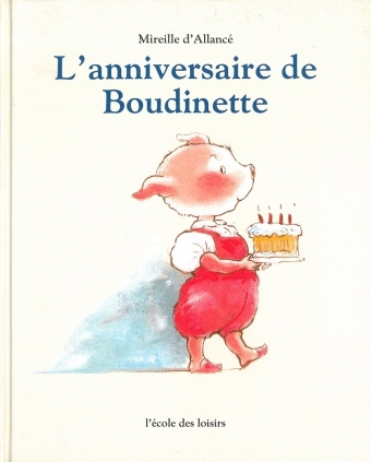 Kniha l'anniversaire de Boudinette D'ALLANCE