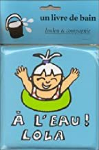 Knjiga L eau lola (A) GUETTIER