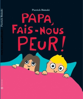 Knjiga papa fais nous peur BISINSKI