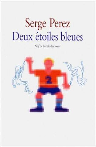 Knjiga deux etoiles bleues PEREZ