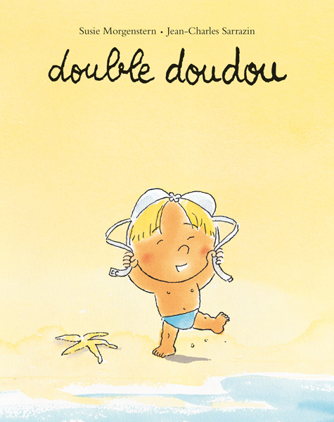 Knjiga Double doudou (Le) SARRAZIN JEAN CHARLES / MORGENSTERN SUSIE
