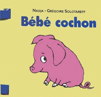 Knjiga bebe cochon SOLOTAREFF