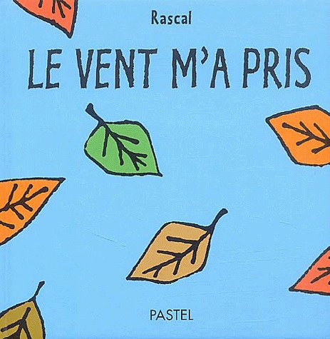 Kniha Vent m a pris (Le) RASCAL