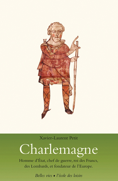 Buch charlemagne PETIT XAVIER LAURENT