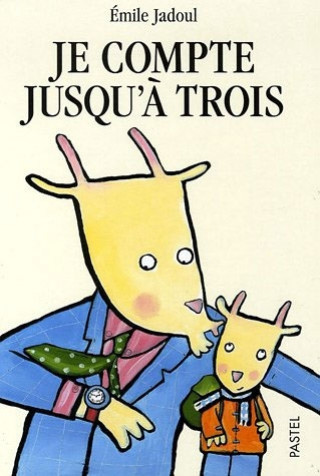 Buch je compte jusqu a trois JADOUL