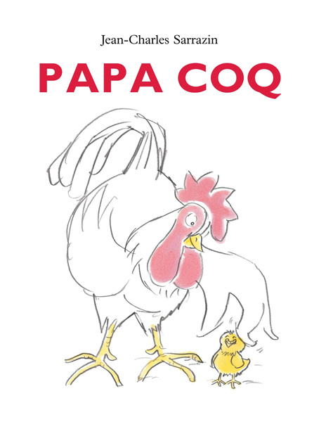 Boek papa coq SARRAZIN JEAN CHARLES