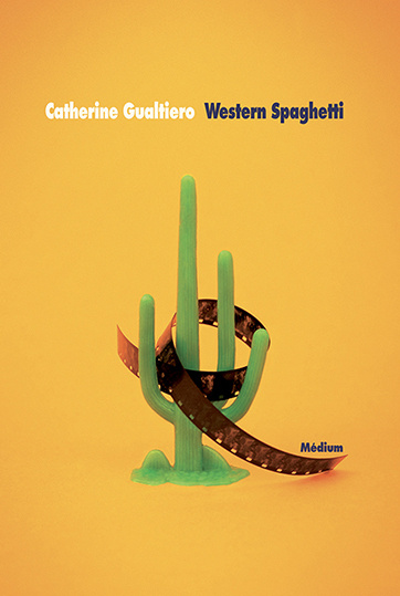 Libro western spaghetti GUALTIERO CATHERINE