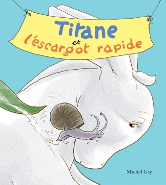 Knjiga titane et l escargot rapide GAY
