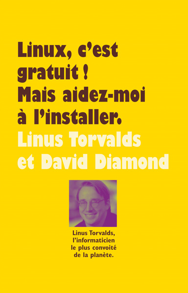 Knjiga linux c est gratuit TORVALDS LINUS / DIAMOND DAVID / ENGLER OLIVIER