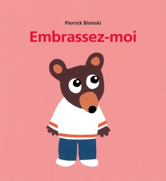 Knjiga Embrassez-moi BISINSKI