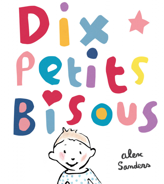 Knjiga dix petits bisous SANDERS