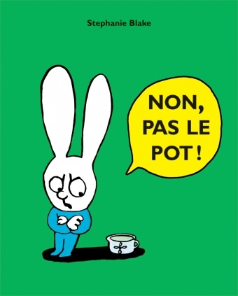 Boek Non, pas le pot ! BLAKE STEPHANIE