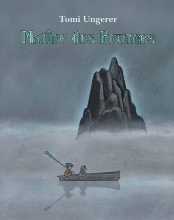 Kniha Maitre des brumes Ungerer