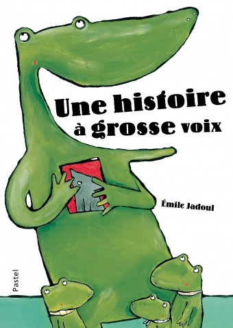 Knjiga une histoire a grosse voix Jadoul