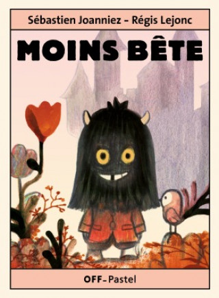 Knjiga MOINS BÊTE JOANNIEZ
