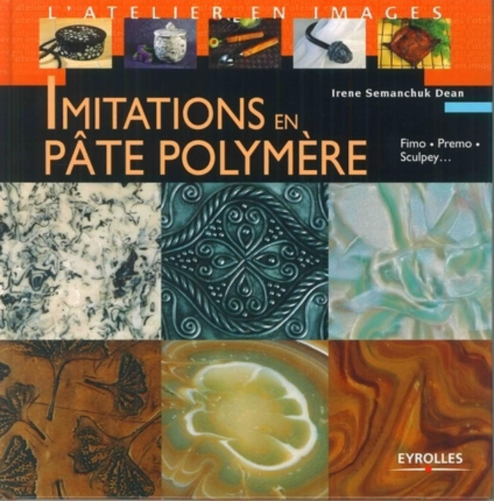 Knjiga Imitations en pâte polymère Semanchuk Dean