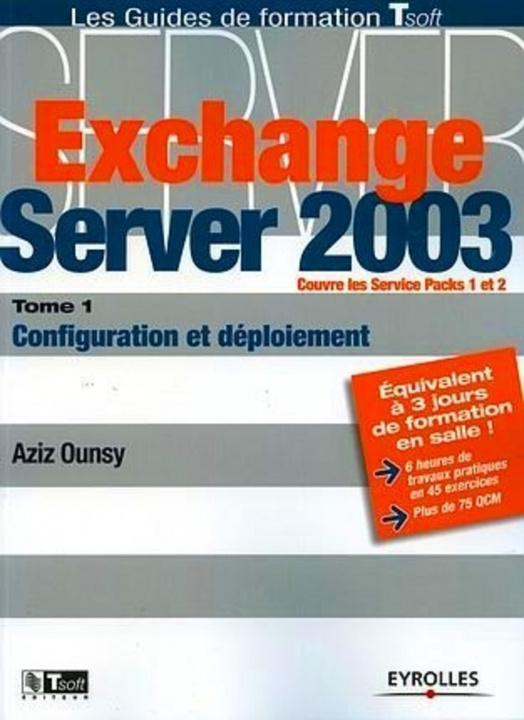 Knjiga Exchange Server 2003 Ounsy