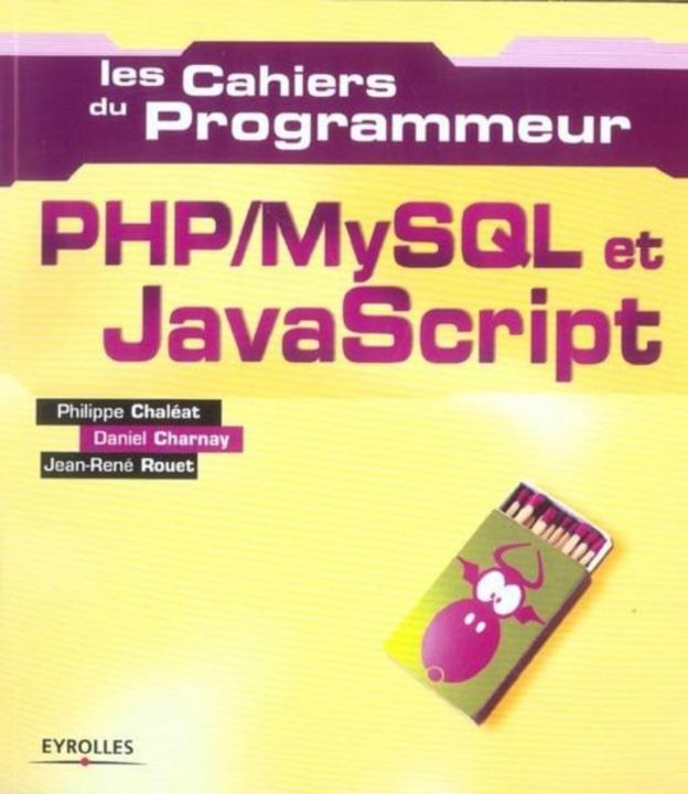 Knjiga PHP MYSQL ET JAVASCRIPT Rouet