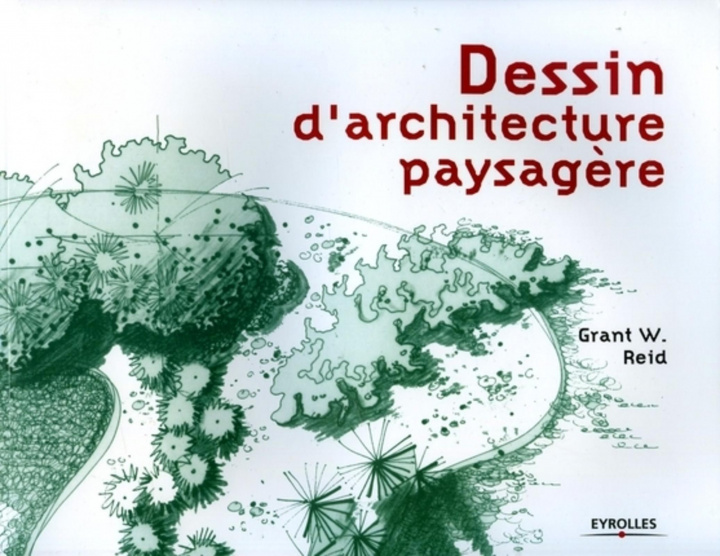 Kniha Dessin d'architecture paysagère Reid