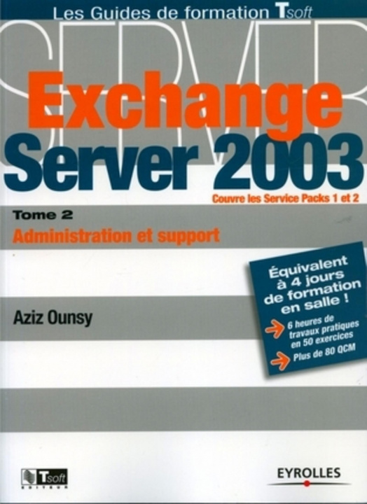 Knjiga Exchange Server 2003 Ounsy