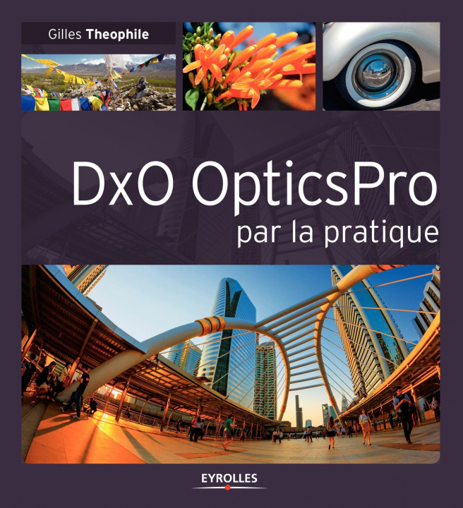 Książka DXO OPTICSPRO PAR LA PRATIQUE Theophile