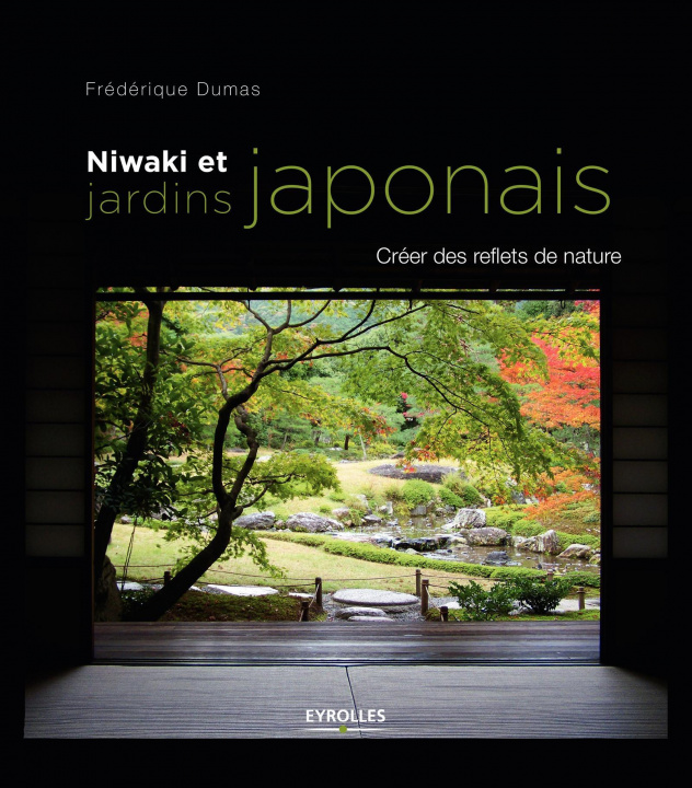 Kniha Niwaki et jardins japonais Dumas