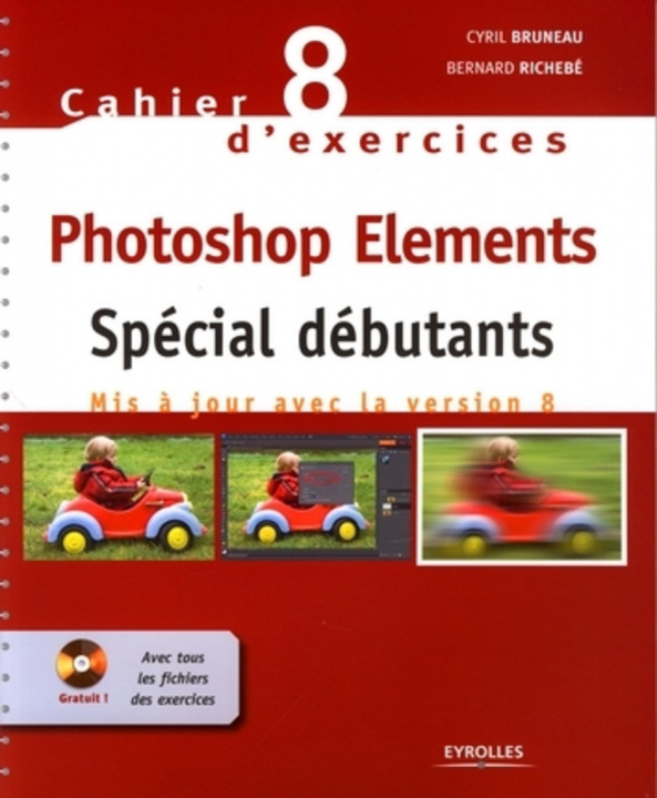 Kniha Cahier n° 8 d'exercices Photoshop Elements Richebé