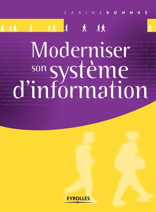 Knjiga Moderniser son systeme d'information Bohnké
