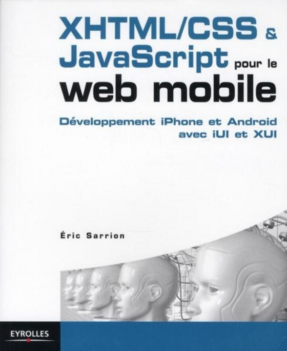 Könyv XHTML/CSS et JavaScript pour le web mobile Sarrion