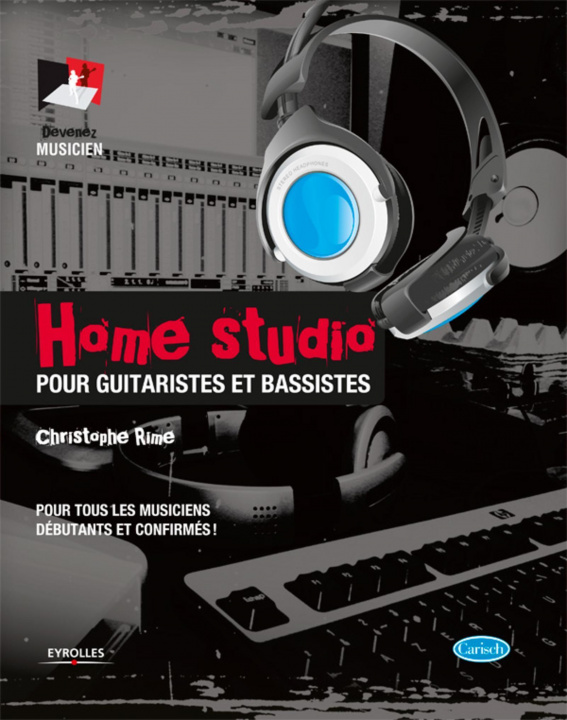 Knjiga Home Studio - pour guitaristes et bassistes Rime