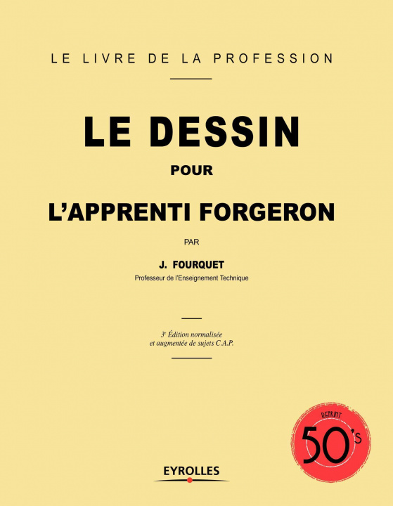 Könyv dessin pour l'apprenti forgeron Fourquet