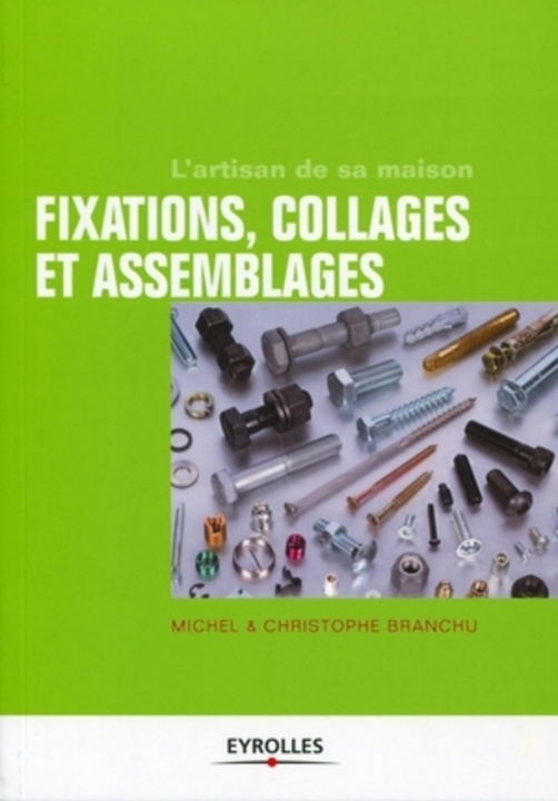 Knjiga Fixations, collages et assemblages Branchu