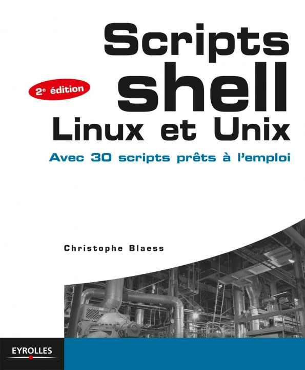 Kniha Scripts Shell Linux et Unix Blaess
