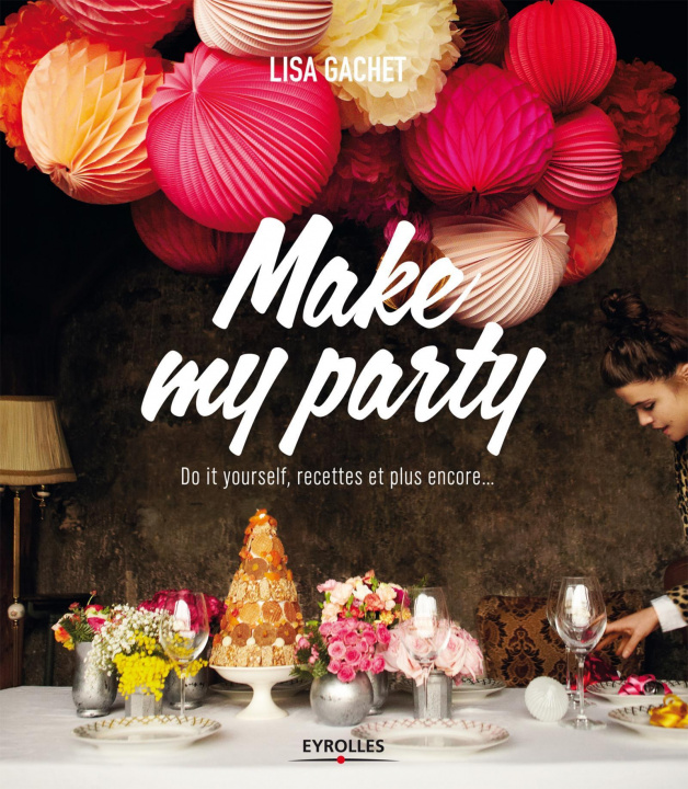 Βιβλίο Make my party Gachet