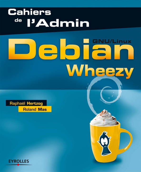 Könyv Debian Wheezy Mas