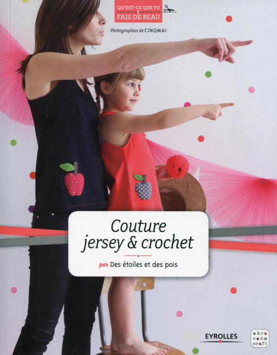 Knjiga Couture jersey & crochet ETOILES ET DES POIS (DES)