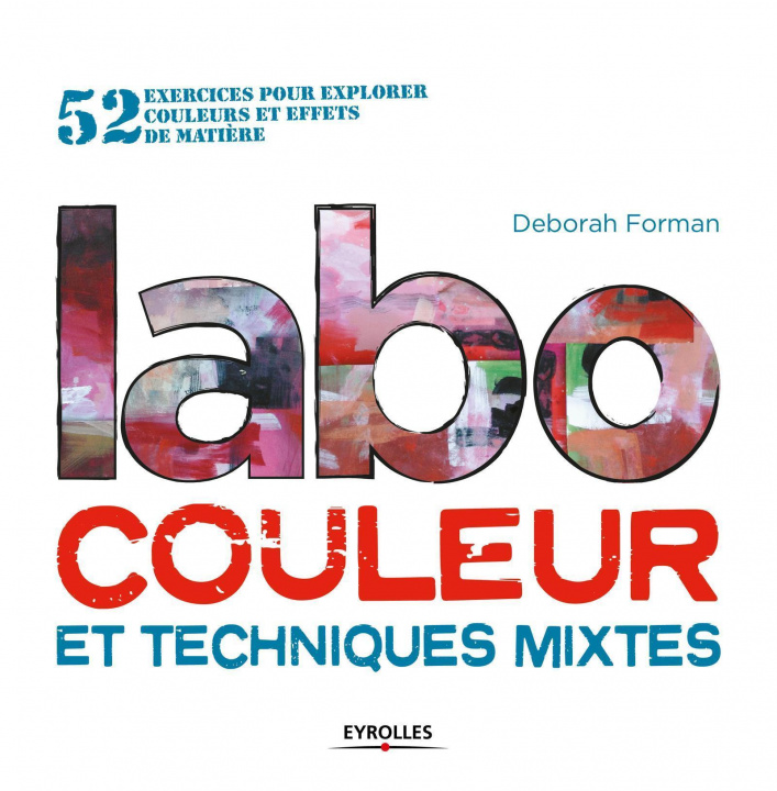 Книга Labo couleur et techniques mixtes Forman