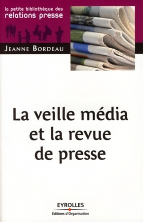 Kniha La veille média et la revue de presse Bordeau