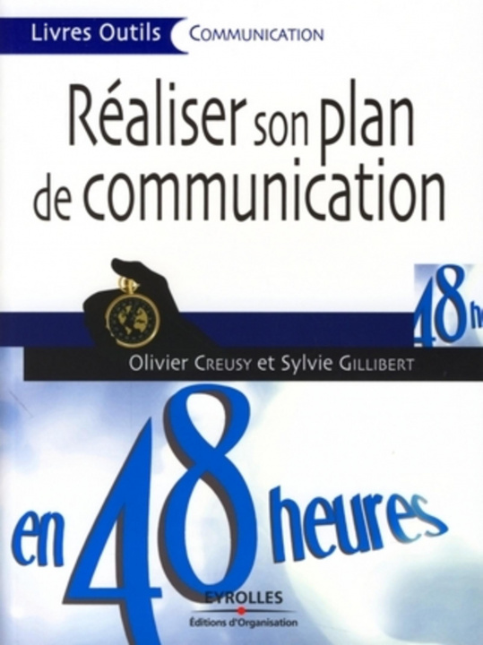 Knjiga Réaliser son plan de communication en 48 heures Gillibert