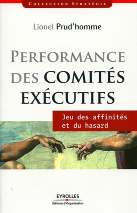 Knjiga Performance des comités éxécutifs Prud'Homme Lionel