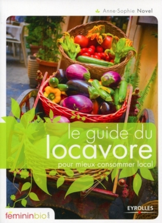 Kniha Le guide du locavore pour mieux consommer local Novel