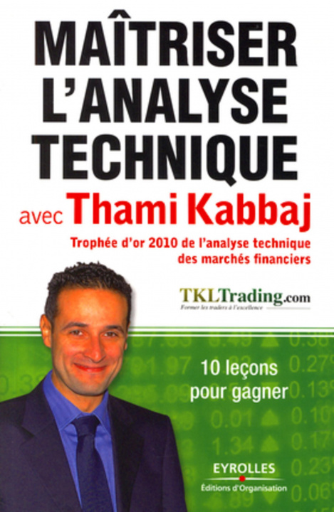 Könyv Maîtriser l'analyse technique avec Thami Kabbaj Kabbaj